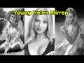 Helen Mirren Young Vintage Photos From the 1960s and 1970s | 1960s Beauty