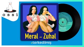 Meral Zuhal / Terkedilmiş