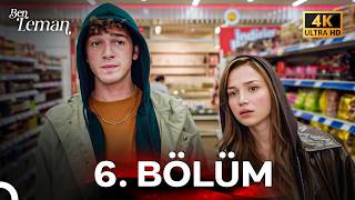 Ben Leman 6. Bölüm (4K)