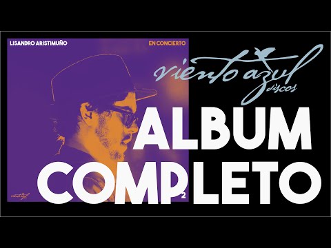 EN CONCIERTO 2 - LISANDRO ARISTIMUÑO (Álbum completo)