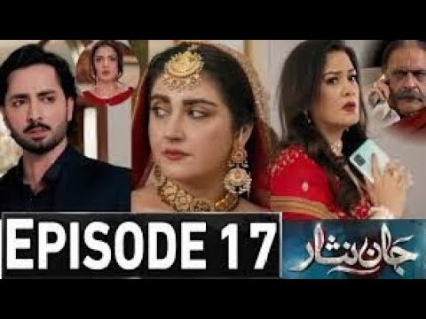 Jaan Nisar Episode 17 ||Jaan Nisar Episode 17 promo ||Jaan Nisar Episode 17 Teaser|| Hiba Bukhari