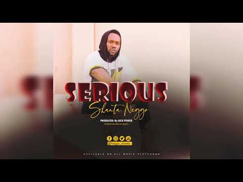 Shanta Neggo  -  Serious (Official Audio)