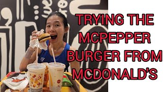 I tried the new Mcpepper burger from McDonalds!