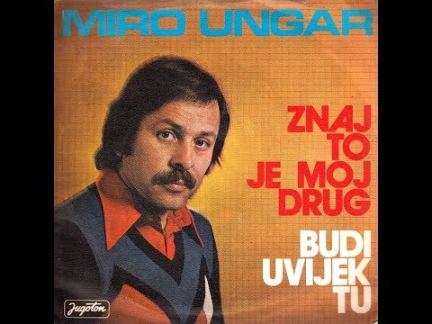 Miro Ungar – Znaj To Je Moj Drug *1975* /// *vinyl*