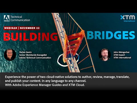 Building Bridges – Managing Translations with Adobe Experience Manager Guides and XTM Cloud