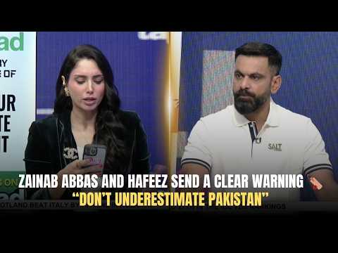 Zainab Abbas and Hafeez send a clear warning 🏏 “Don’t Underestimate Pakistan”