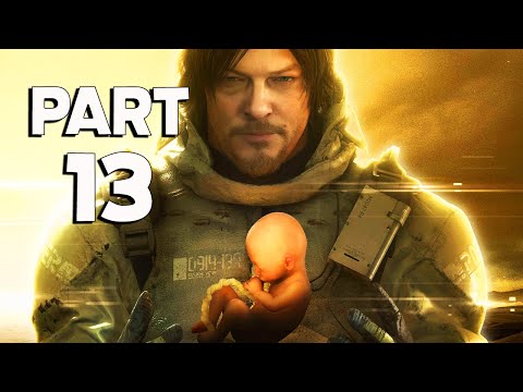 DEATH STRANDING Walkthrough Gameplay Part 13 - (No Commentary)