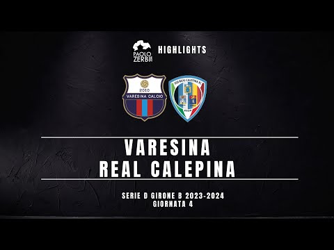 [HIGHLIGHTS] Serie D Gir. B 23/24 - Varesina - Real Calepina