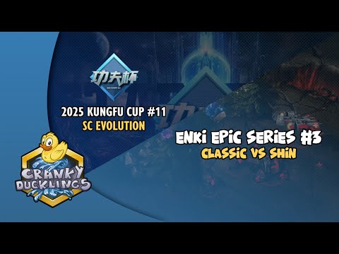 2025 KungFu Cup #11: SC Evolution | Enki Epic Series #3 | Replay Cast ft Scarlett, Classic and more!