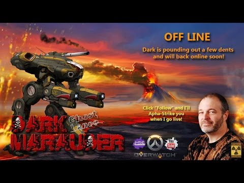 Dark Marauder's Mech Warrior Online - Live Stream - Killing Mech's, Yours & Mine!