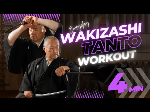 4 MIN Everyday Wakizashi & Tantō Workout