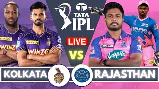 🔴IPL Live Match Today : Kolkata Knight Riders vs Rajasthan Royals Live | KKR vs RR Live | Tata IPL