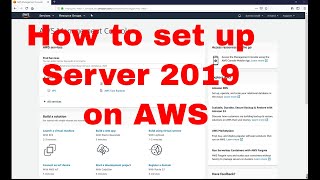 YouTube Thumbnail for How to set up server 2019 on amazon web services