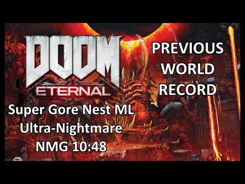 [Previous WR] DOOM Eternal: Super Gore Nest Master Level Ultra-Nightmare Speedrun - 10:48