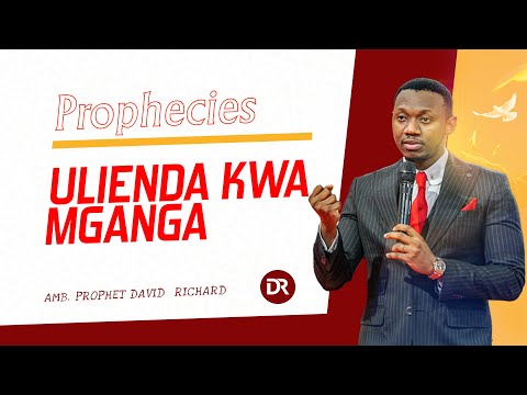 PROPHECY ❗️Ulienda Kwa Mganga | You went to a Witchdoctor | Amb. Prophet David Richard