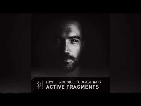 Invite's Choice Podcast 439 - Active Fragments