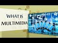 What is Multimedia & Definition of Multimedia | E-Learning Terms