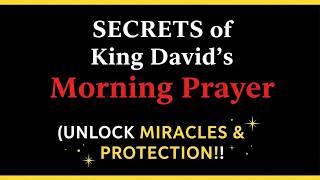 Pray Psalm 63 at DAWN and Watch Doors OPEN (David's Secret Morning Prayer)