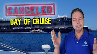 CRUISE CANCELLED THE DAY OF THE CRUISE, CRUISE NEWS