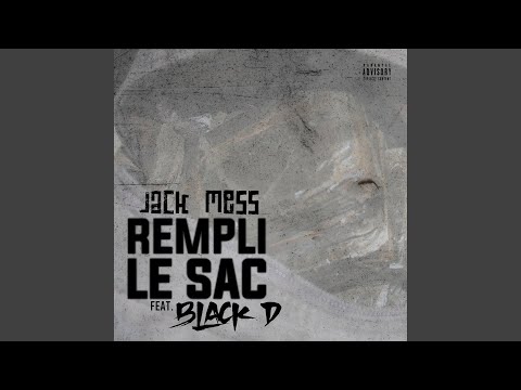 Rempli le sac (feat. Black D)