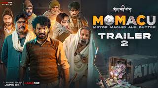MOMACU - Trailer 2 | Motor Machis Aur Cutter | KableOne Original Movie | Streaming 4th June 2026