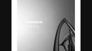 Cassius - Nothing