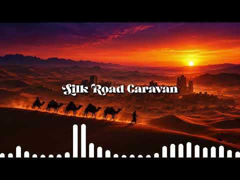 Silk Road Caravan