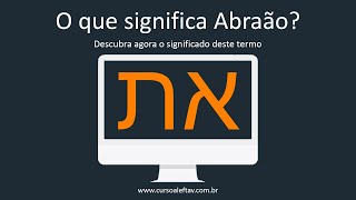 O que significa o nome Abrao? | Curso AlefTav
