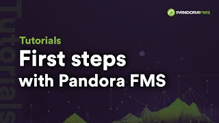 First steps with Pandora FMS