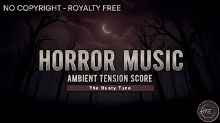 Download lagu DARK Cinematic Horror Music No Copyright | CREEPY Tension Score for Stories | 'The Dusty Tune' mp3 Download lagu DARK Cinematic Horror Music No Copyright | CREEPY Tension Score for Stories | 'The Dusty Tune' mp3