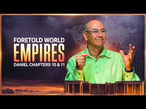 Israel Caught Between Empires, Yet Never Forgotten by God | Daniel Chapter 10 & 11