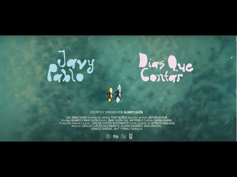JavyPablo - Días que Contar (Videoclip Oficial)
