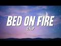 G Flip - Bed on Fire (Lyrics)