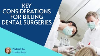 Key Considerations for Billing Dental Surgeries