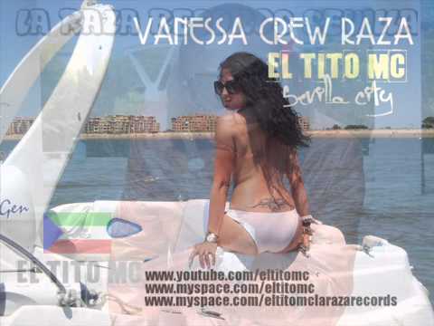 VANESSA CREW RAZA El tito Mc SEVILLA CITY