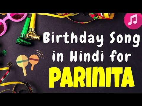 Birthday Song for Parinita - Happy Birthday parinita Song