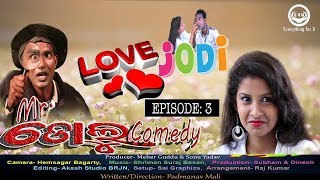 LOVE JODI  Sambalpuri  Mr Dolu Comedy  Episode 3  