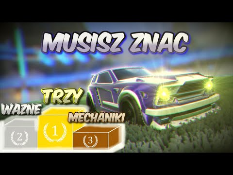 Rocket League PL - Ważne mechaniki