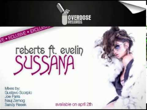 REBERTS FEAT. EVELIN - SUSSANA DISPONIBLE ESTE 2 DE ABRIL EN OVERDOSE RECORDS