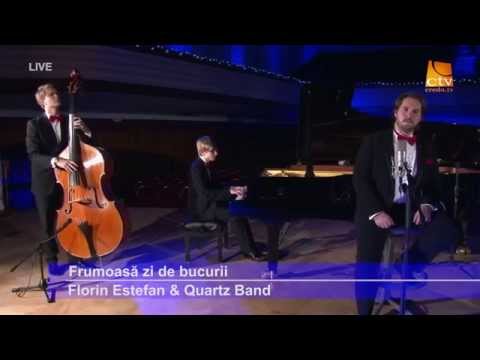 Florin Estefan & Quartz Band - Frumoasă zi de bucurii