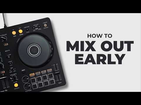 How To Mix Out Of A Track EARLY When DJing
