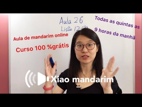 Aula 026 do curso de mandarim online grátis