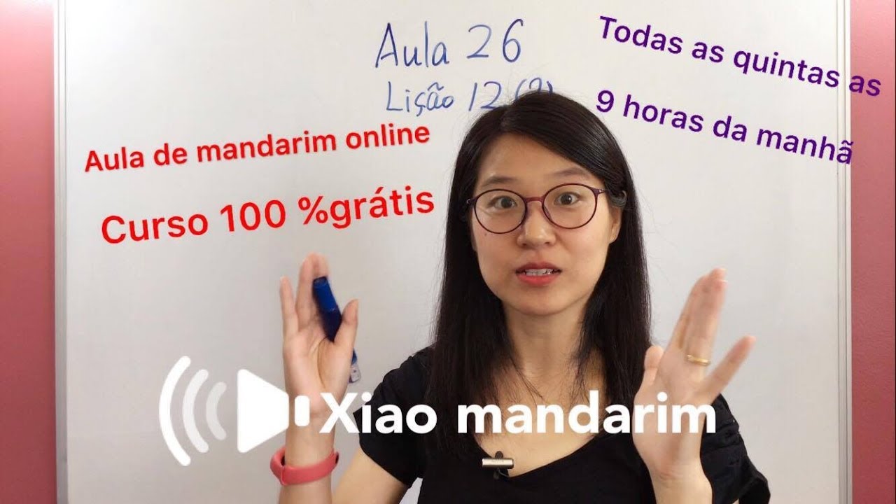Aula 026 do curso de mandarim online grátis
