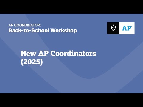 Back-to-School (2025) for New AP Coordinators