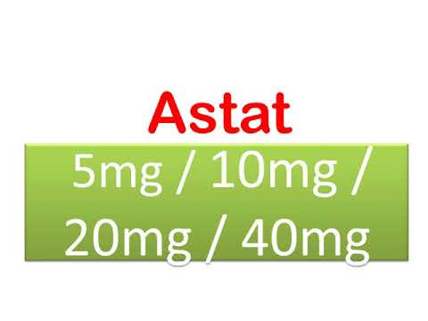 Astat 10mg / 20mg / 40mg