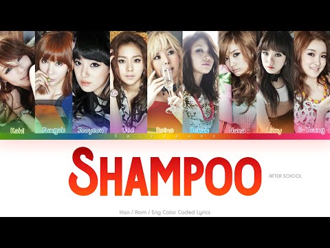 After School (애프터스쿨) Shampoo Color Coded Lyrics (Han/Rom/Eng)