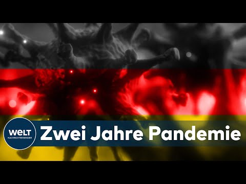 ZWEI JAHRE CORONA in DEUSTCHLAND - und keine Ende in Sicht