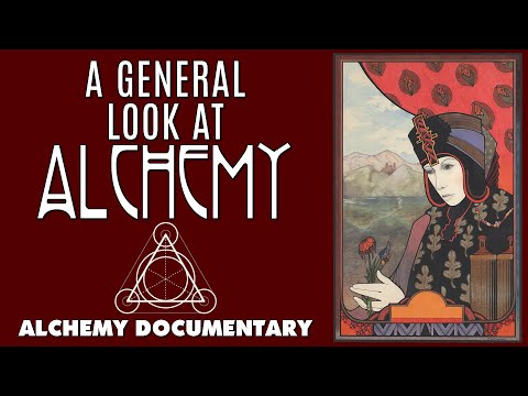 A General Look At Alchemy - Full Documentary and Alchemical Audiobook