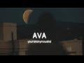 Ava Slowed And Reverb