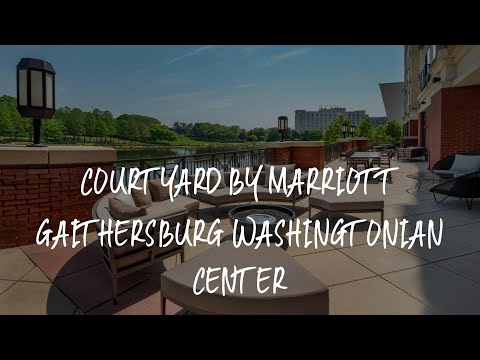 Courtyard by Marriott Gaithersburg Washingtonian Center Review - Gaithersburg , United States of Ame